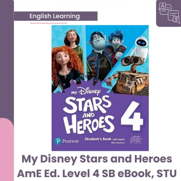 My Disney Stars and Heroes AmE Ed. Level 4 SB eBook, STU