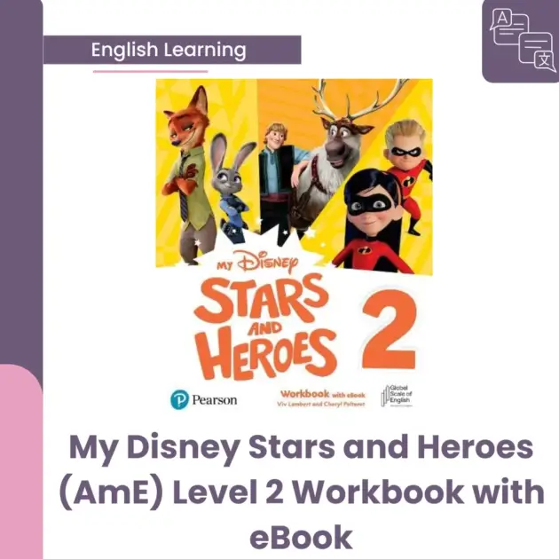 My Disney Stars and Heroes (AmE) Level 2  Workbook with eBook