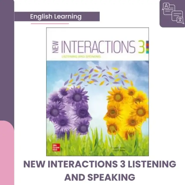 NEW INTERACTIONS 3 LISTENING  AND SPEAKING