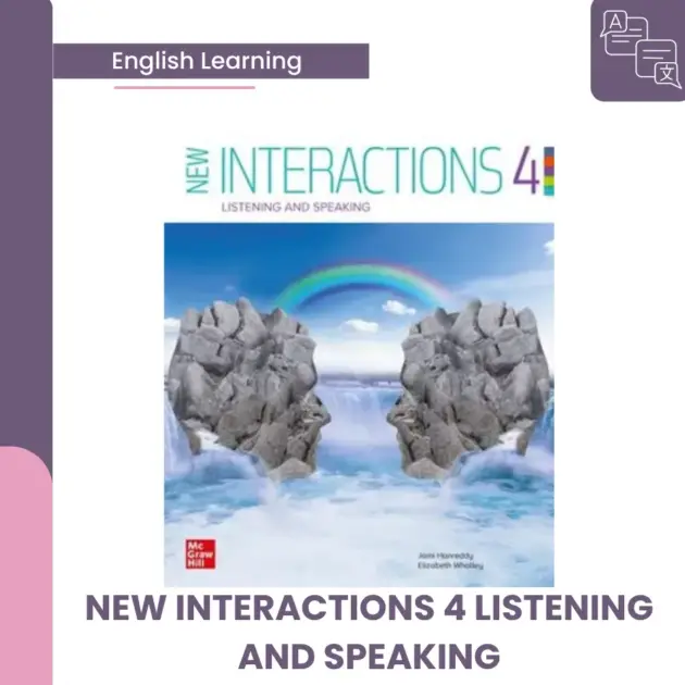 NEW INTERACTIONS 4 LISTENING  AND SPEAKING