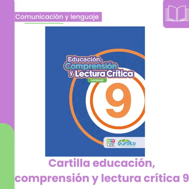 EDUCACIÓN, COMPRENSIÓN Y LECTURA CRITICA 9