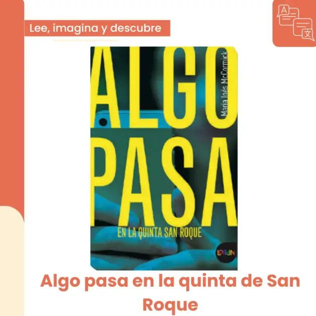 Algo pasa en la quinta de San Roque