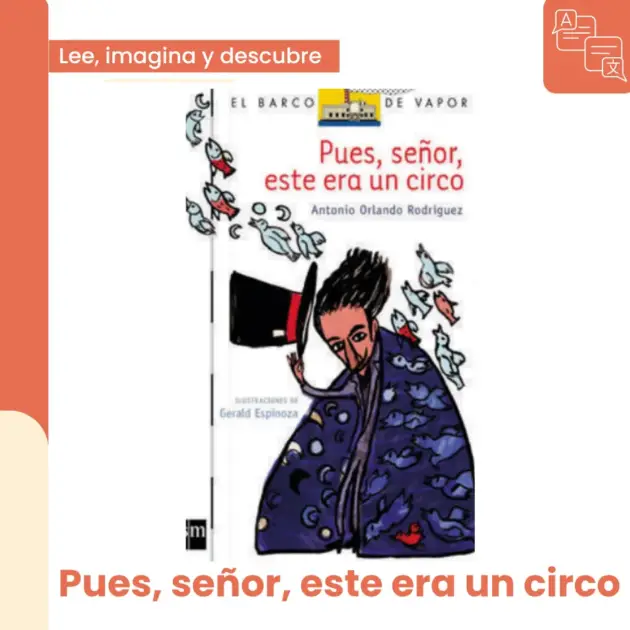 Pues, señor, este era un circo